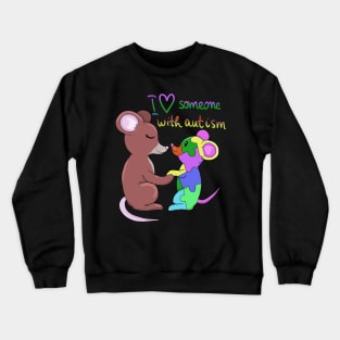 I love someone with autism Crewneck Sweatshirt